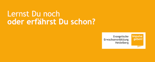 Lernst Du noch oder erfährst Du schon?